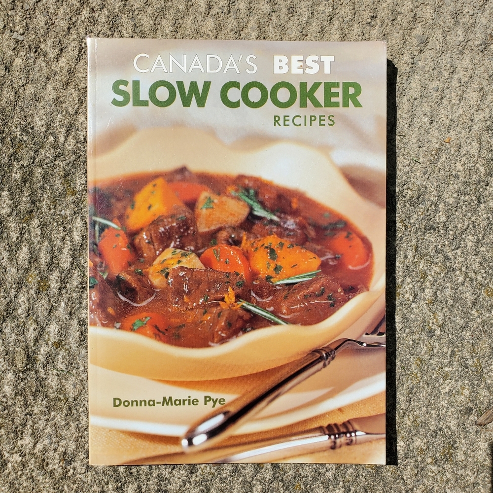 Canada's Best Slow Cooker Recipes Book